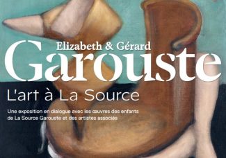 Elizabeth & Gérard Garouste. L’art à La Source #1
