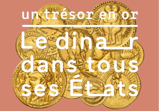 Le dinar s’expose à l’Institut du monde arabe