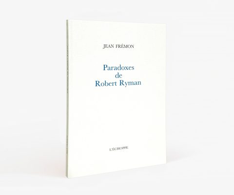 Robert Ryman, une œuvre radicale, expérimentale et sensible
