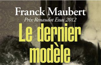 Franck Maubert, Le dernier modèle