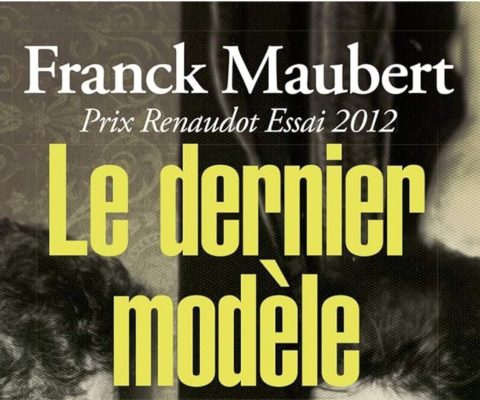 Franck Maubert, Le dernier modèle