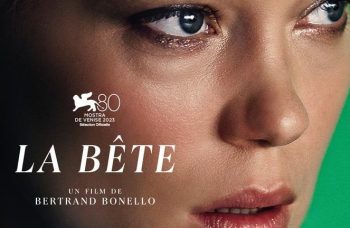 La Bête de Bertrand Bonello, une œuvre monstre